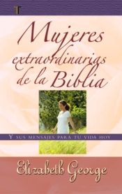 Mujeres extraordinarias de la Biblia