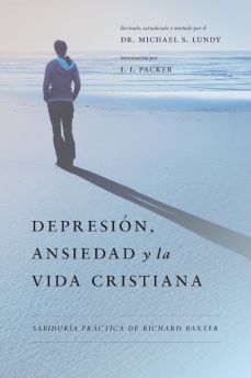 Depresión, Ansiedad y la Vida Cristiana