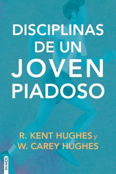 Las disciplinas de un joven piadoso